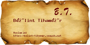 Bálint Tihamér névjegykártya